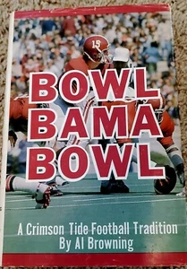 Vtg Bowl Bama Bowl A Crimson Tide Football Tradition by Al Browning 1977 - Picture 1 of 5