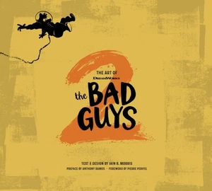The Art of DreamWorks The Bad Guys 2 by Iain R. Morris HARDBACK 9781419780363 - Imagen 1 de 1