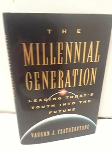 Die Millennials-Generation: Die Jugend von heute in die Zukunft führen (HLT, BÜCHER) - Bild 1 von 1
