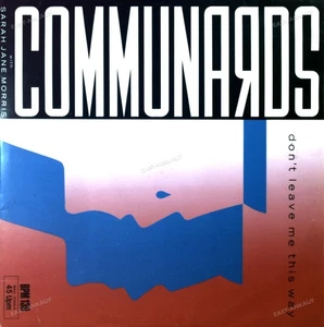Communards With Sarah Jane Morris - Don't Leave Me This Way Maxi (VG/VG) . - Imagen 1 de 1