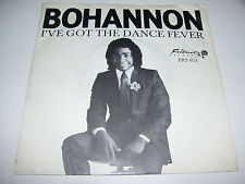 Bohannon - I've Got The Dance Fever / RAP * 7" VINYL HOLLAND 1982 *