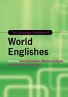 Cambridge Handbook of World Englishes by Daniel Schreier 9781108425957