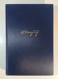 Fred L Maytag - Biography by A B Funk - Privately Printed 1936 & 1962 Bulletin - Imagen 1 de 9