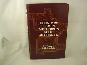 Boundary Element Methods in Solid Mechanics Crouch & Starfield Mathematics - Picture 1 of 1