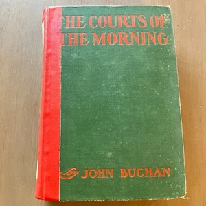 Courts of the Morning John Buchan Novel 1st Edition 1929 First Printing Fiction - Picture 1 of 10