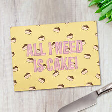 All I Need is Cake Glass Large Worktop Saver Chopping Board