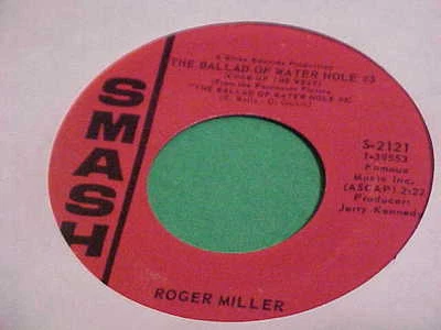ROGER MILLER SMASH NO. S-2121 45 RPM  RAINBOW VALLEY & BALLAD OF WATER HOLE #3 - Image 1 of 2