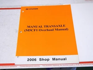 2006 Hyundai M5CF1 Manual Transaxle Overhaul Manual/ Original - Picture 1 of 3