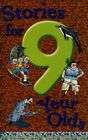 Stories for 9 Year Olds by . Paperback. 1405447257. Good