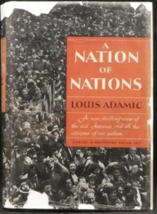 Adamic, Louis.  A Nation of Nations.  Signed, First Edition - Bild 1 von 7