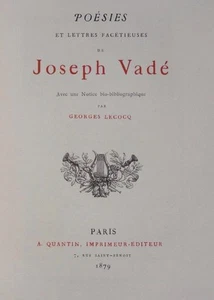 Georges LECOCQ Poésies et Lettres facétieuses de Joseph VADE 1879 A. Quantin - Bild 1 von 9
