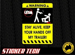 WARNING HANDS OFF TRAILER STICKER DECAL SUIT OUTDOOR CAMPING BOX CAR CAMP BOAT - Bild 1 von 1