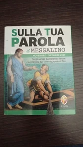 SULLA TUA PAROLA IL MESSALINO 8913 NOVEMBRE / DICEMBRE 2019 - Foto 1 di 3