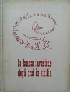 Dino Buzzati La famosa invasione degli orsi in Sicilia - Rizzoli Milano 1945 - Picture 1 of 4