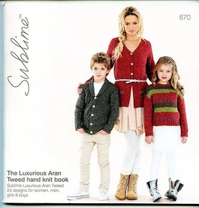 The Luxurious Aran Tweed Hand Knit Book -Sublime 670 - 25 Designs Men Women Kids - Picture 1 of 12