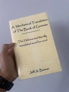 Eine mechanische Übersetzung des Buches Genesis: T... von Benner, Jeff Ein gebundenes Buch - Bild 1 von 3