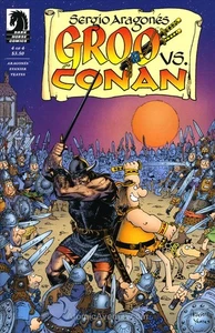 Groo Vs. Conan #4 VF/NM; Dark Horse | Sergio Aragones Last Issue - w/Bag+Board - Picture 1 of 1