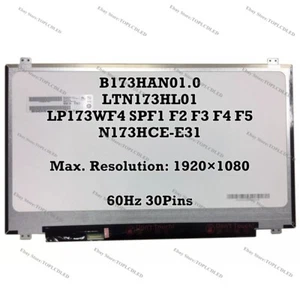 Pantalla LCD B173HAN01.0 compatible con LTN173HL01 LP173WF4 SPF1 F2 F3 F4 F5 N173HCE-E31 FHD - Imagen 1 de 1