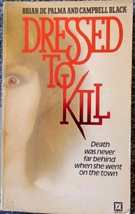 Brian De Palma And Campbell Black Dressed To Kill 1981 Paperback Arrow Books  - Bild 1 von 5