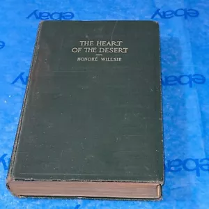 The Heart of the Desert - Honore Willsie - 1913 - Imagen 1 de 9
