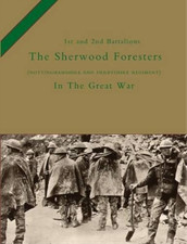 H. C. Wylly 1st and 2nd Battalions the Sherwood Foresters (Nottingha (Paperback)