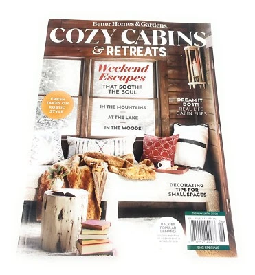 Better Homes & Gardens Magazine Cozy Cabins & Retreats Weekend Escape Tips Flips - Image 1 of 3
