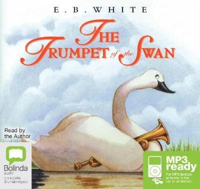 The Trumpet of the Swan [Audio] by White, E. B. [Audio disc] - Image 1 of 2