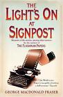 The Lights On At Signpost: Memoirs of the Movies, Among Other Matters by George