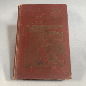 Vintage A History of Missouri For High Schools by Jonas Viles 1933 Hardcover - Picture 1 of 5