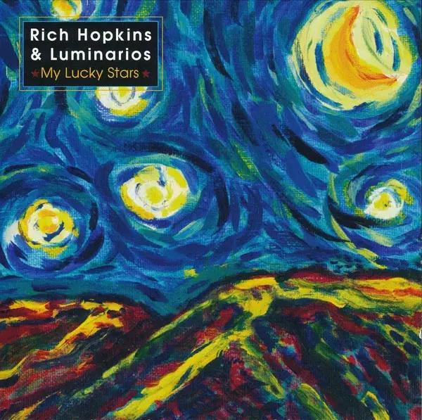 CD Rich Hopkins & Luminarios My Lucky Stars Blue Rose Records - Bild 1 von 1