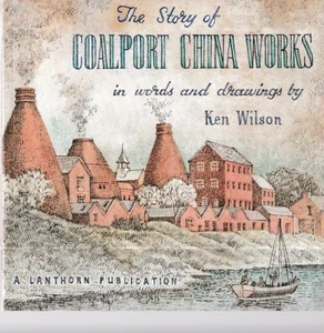 The Story Of Coalport China Works, Ken Wilson - 1985 Paperback - Imagen 1 de 1