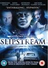 Slipstream [DVD] [2007]