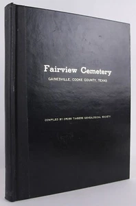 Fairview Cemetery, Gainesville, Cooke County, Texas Burials 1854-1984 Genealogy - Imagen 1 de 9