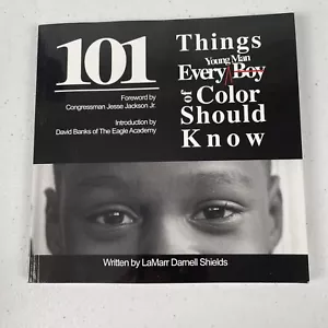 101 Things Every Boy and Young Man of Color Should Know - Paperback - Signed - Picture 1 of 3
