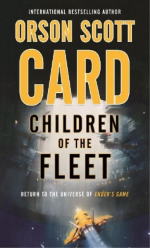 Orson Scott Card Children of the Fleet (Paperback)