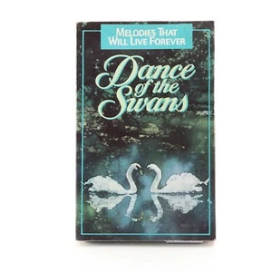 Dance of the Swans - Melodies That Will Live Forever (Cassette Tape 1992) Tested - Picture 1 of 5
