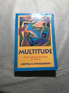 Multitude Cross-Cultural Readings for Writers by Chitra Banerjee Divakaruni Book - Picture 1 of 3