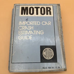 MOTOR CRASH ESTIMATING GUIDE Imported Cars Imports March 1986 Vol 13 No 3 - Picture 1 of 9