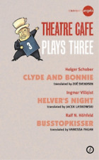 Holger Schober Ingmar Villqist Ralf N Höhfeld Theatre Café Plays Three (Poche)