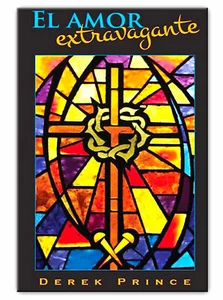El Amor Extravagante - por Derek Prince - Picture 1 of 2