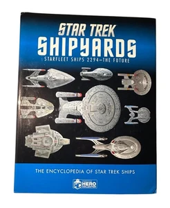 Star Trek Shipyards Starfleet Ships: 2294 to the Future The Encyclopedia - Picture 1 of 4
