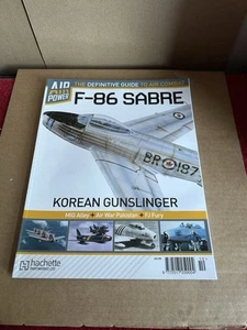 AIR POWER HACHETTE F-86 SABRE KOREAN GUNSLINGER - Picture 1 of 11