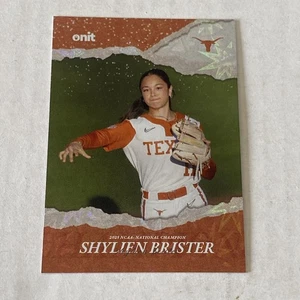 2025 ONIT Texas Longhorns Softball CHAMPIONSHIP card SHYLEIN BRISTER - Picture 1 of 1