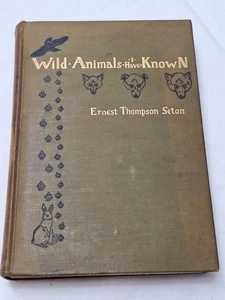Wild Animals I Have Known by Ernest Thompson Seton Illustrated 19th Ed. 1909 - Imagen 1 de 12