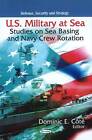 U.S. Military at Sea, Cote, Dominic E.,  Paperback