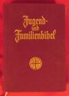 Stuttgarter Jugend und Familienbibel , mit Bildern von R. Schaefer , HC , 1938