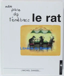 Notre frère des ténèbres : le rat Michel Dansel 1994 - Picture 1 of 2