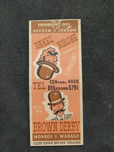 Matchbook Cover Mr. Brown Derby Chicago, IL - No Striker - Picture 1 of 2