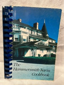 The Hammersmith Farm Cookbook Ring bound 242 Pages 1990 Edition New Port RI - Picture 1 of 4