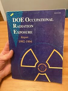 Doe Occupational Radiation Exposure Report 1992-1994 Dept. of Energy Paperback
